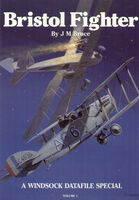 Bristol Fighter Volume 1 by J.M.Bruce (Windsock Datafile Special 9) - Image 1