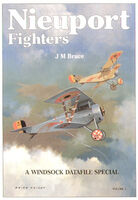 Nieuport Fighters Volume 1 by J.M.Bruce (Windsock Datafile Special 5)
